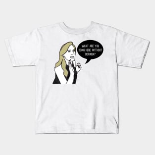 Without Dorinda Kids T-Shirt